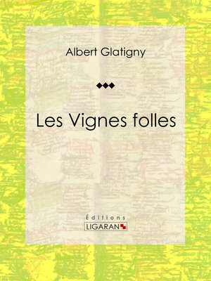 cover image of Les Vignes folles